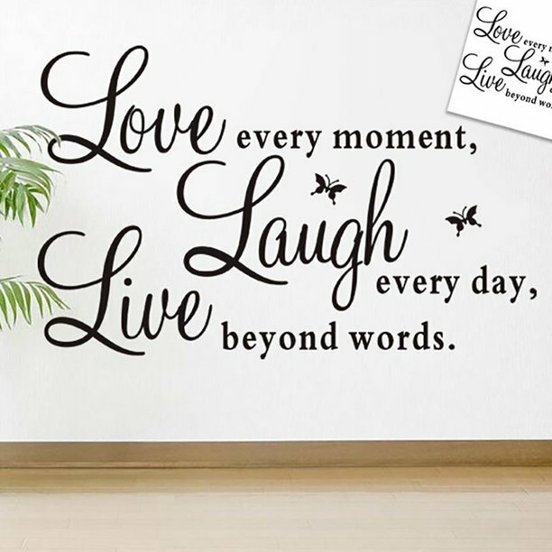 Live Every Moment, Laugh Every Day, Love Beyond Words Wall Quote Vinyl Decal