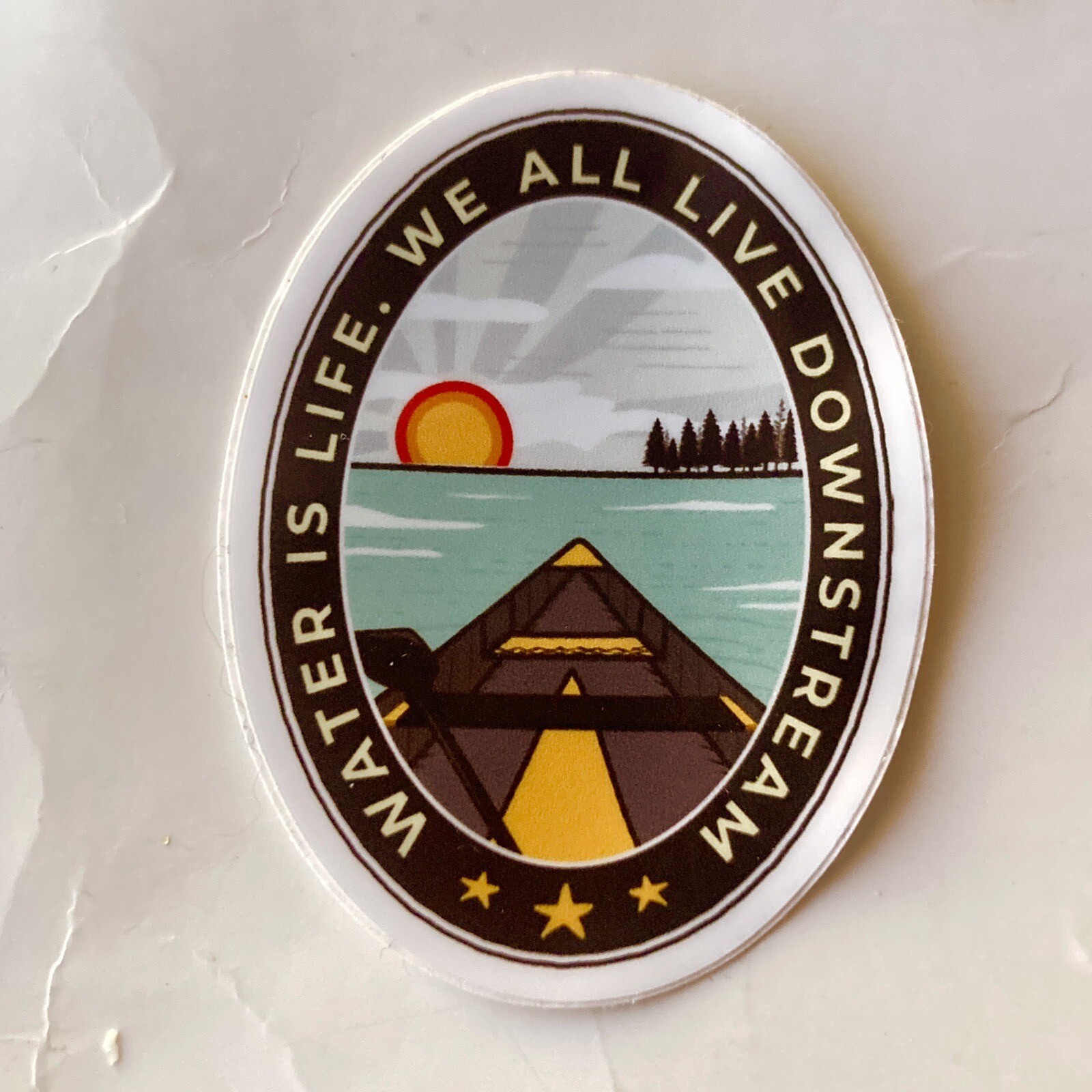 Lot 5 We All Live Downstream Water Is Life Sticker Canoe Boat Water Lake 2×2.5”